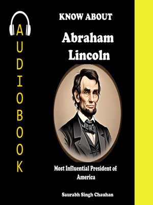 cover image of Know About "Abraham Lincoln"